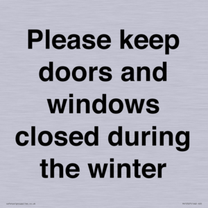 PV10527: Please keep doors and windows closed during the winter