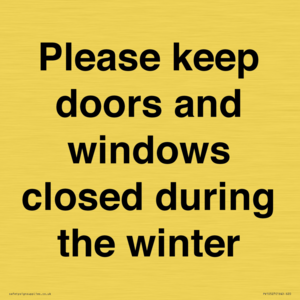 PV10527: Please keep doors and windows closed during the winter