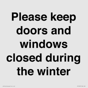 PV10527: Please keep doors and windows closed during the winter