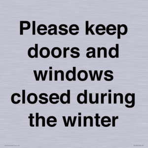 PV10527: Please keep doors and windows closed during the winter