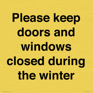 PV10527: Please keep doors and windows closed during the winter