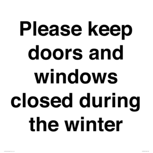 PV10527: Please keep doors and windows closed during the winter