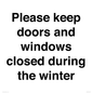 PV10527: Please keep doors and windows closed during the winter