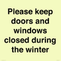 PV10527: Please keep doors and windows closed during the winter