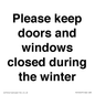 PV10527: Please keep doors and windows closed during the winter