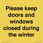 PV10527: Please keep doors and windows closed during the winter