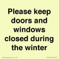 PV10527: Please keep doors and windows closed during the winter