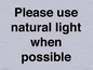 PV10529: Please use natural light when possible