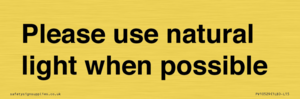 PV10529: Please use natural light when possible