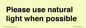 PV10529: Please use natural light when possible