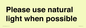 PV10529: Please use natural light when possible