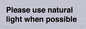 PV10529: Please use natural light when possible