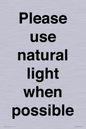 PV10529: Please use natural light when possible