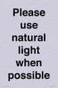 PV10529: Please use natural light when possible
