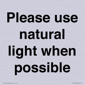 PV10529: Please use natural light when possible