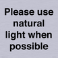 PV10529: Please use natural light when possible