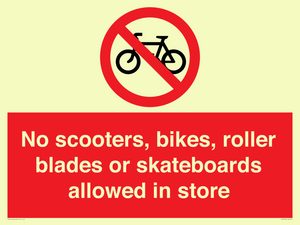 PV10552: No scooters, bikes, roller blades or skateboards allowed in store