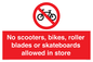 PV10552: No scooters, bikes, roller blades or skateboards allowed in store