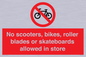 PV10552: No scooters, bikes, roller blades or skateboards allowed in store