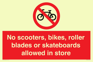 PV10552: No scooters, bikes, roller blades or skateboards allowed in store