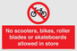PV10552: No scooters, bikes, roller blades or skateboards allowed in store