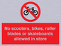 PV10552: No scooters, bikes, roller blades or skateboards allowed in store