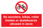 PV10552: No scooters, bikes, roller blades or skateboards allowed in store