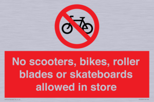 PV10552: No scooters, bikes, roller blades or skateboards allowed in store