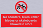 PV10552: No scooters, bikes, roller blades or skateboards allowed in store