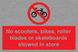 PV10552: No scooters, bikes, roller blades or skateboards allowed in store