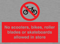 PV10552: No scooters, bikes, roller blades or skateboards allowed in store