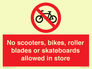 PV10552: No scooters, bikes, roller blades or skateboards allowed in store