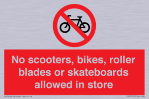 PV10552: No scooters, bikes, roller blades or skateboards allowed in store