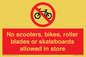 PV10552: No scooters, bikes, roller blades or skateboards allowed in store