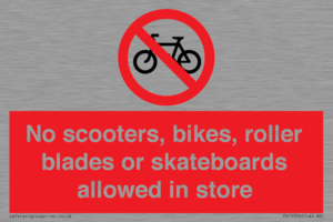 PV10552: No scooters, bikes, roller blades or skateboards allowed in store