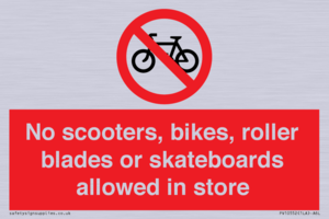 PV10552: No scooters, bikes, roller blades or skateboards allowed in store