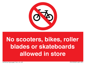 PV10552: No scooters, bikes, roller blades or skateboards allowed in store