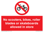 PV10552: No scooters, bikes, roller blades or skateboards allowed in store