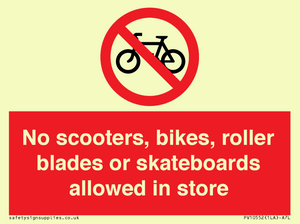 PV10552: No scooters, bikes, roller blades or skateboards allowed in store