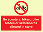 PV10552: No scooters, bikes, roller blades or skateboards allowed in store