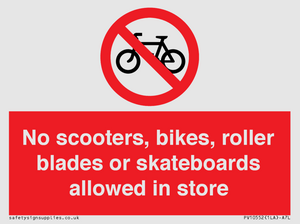 PV10552: No scooters, bikes, roller blades or skateboards allowed in store