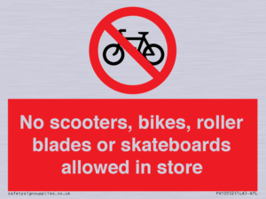 PV10552: No scooters, bikes, roller blades or skateboards allowed in store