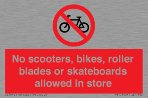 PV10552: No scooters, bikes, roller blades or skateboards allowed in store