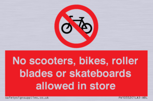 PV10552: No scooters, bikes, roller blades or skateboards allowed in store
