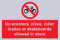 PV10552: No scooters, bikes, roller blades or skateboards allowed in store