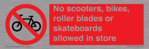 PV10552: No scooters, bikes, roller blades or skateboards allowed in store