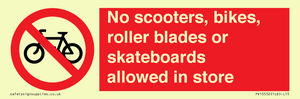 PV10552: No scooters, bikes, roller blades or skateboards allowed in store