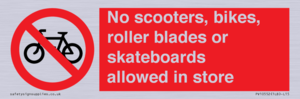 PV10552: No scooters, bikes, roller blades or skateboards allowed in store