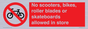 PV10552: No scooters, bikes, roller blades or skateboards allowed in store