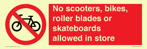 PV10552: No scooters, bikes, roller blades or skateboards allowed in store